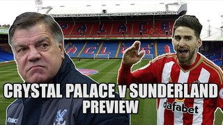 The Big Sam Derby: Crystal Palace vs Sunderland Preview