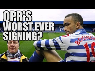 Who Is QPR's Worst Ever Signing? | QPR FAN VIEW