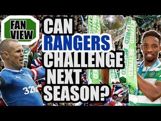 Will Rangers Challenge Celtic Next Season?