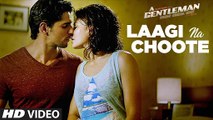 Laagi Na Choote Song | A Gentleman | Sundar Susheel Risky | Sidharth | Jacqueline Fernendez | Arjit Singh | Shreya