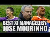 The Jose Mourinho All-Time XI