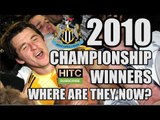 Newcastle United's 2010 Championship Winners: Where Are They Now?