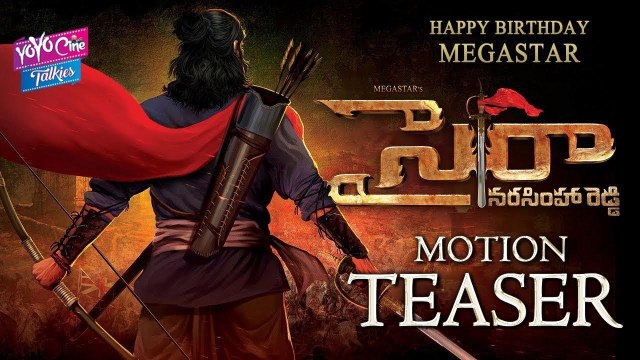 Sye Raa Narasimha Reddy First Look Teaser | Chiranjeevi, Ram Charan | # hbd megastar chiranjeevi | YOYO CINE TALKIES