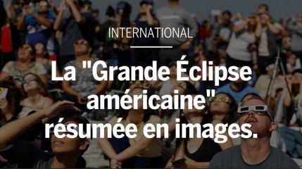 La "Grande Éclipse Américaine" résumée en images