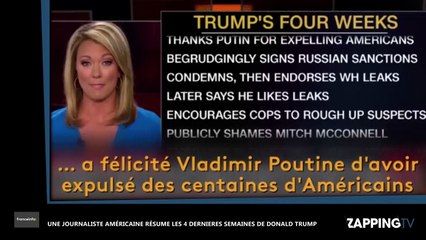Donald Trump : Une journaliste résume les quatre dernières semaines du président... et c'est impressionnant (vidéo)