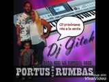Rumbas Portuguesas 2017 Dj Gitoh PORTUS RUMBAS PRÓXIMAMENTE A LA VENTA. RESERVALO YA!!