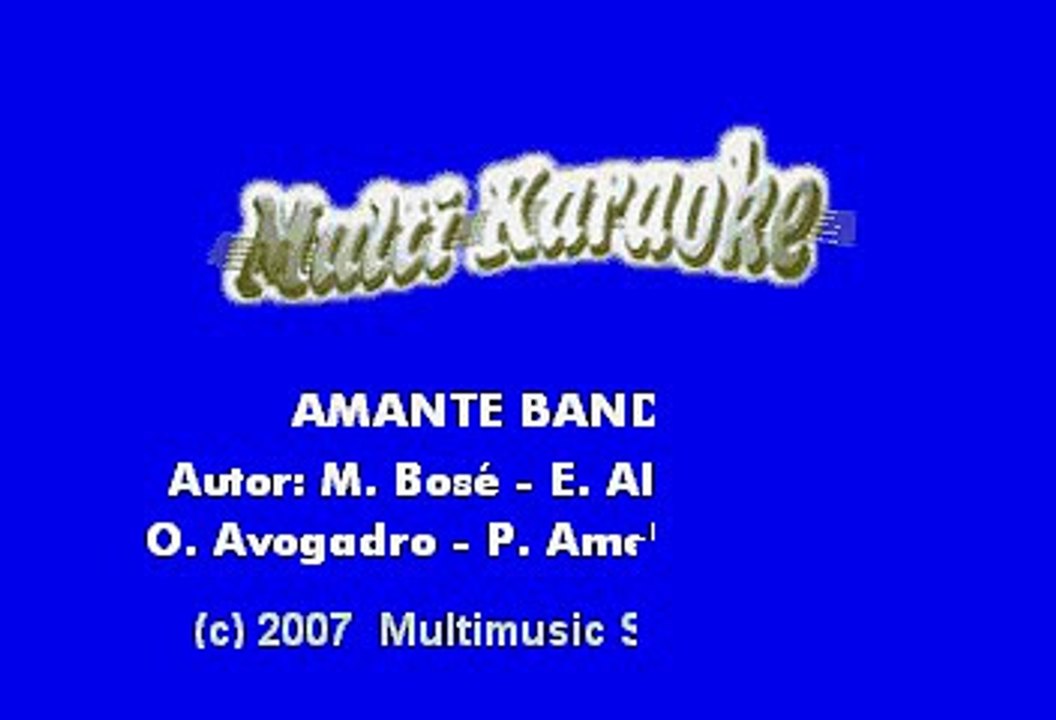 Miguel Bosé - Amante bandido (Karaoke)