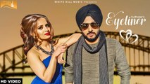 Eyeliner Full HD Video Song Yudhveer - New Punjabi Songs 2017