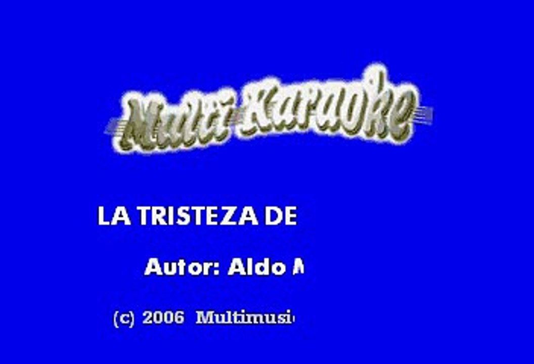 Aldo Monges - La tristeza de mi mujer (Karaoke)