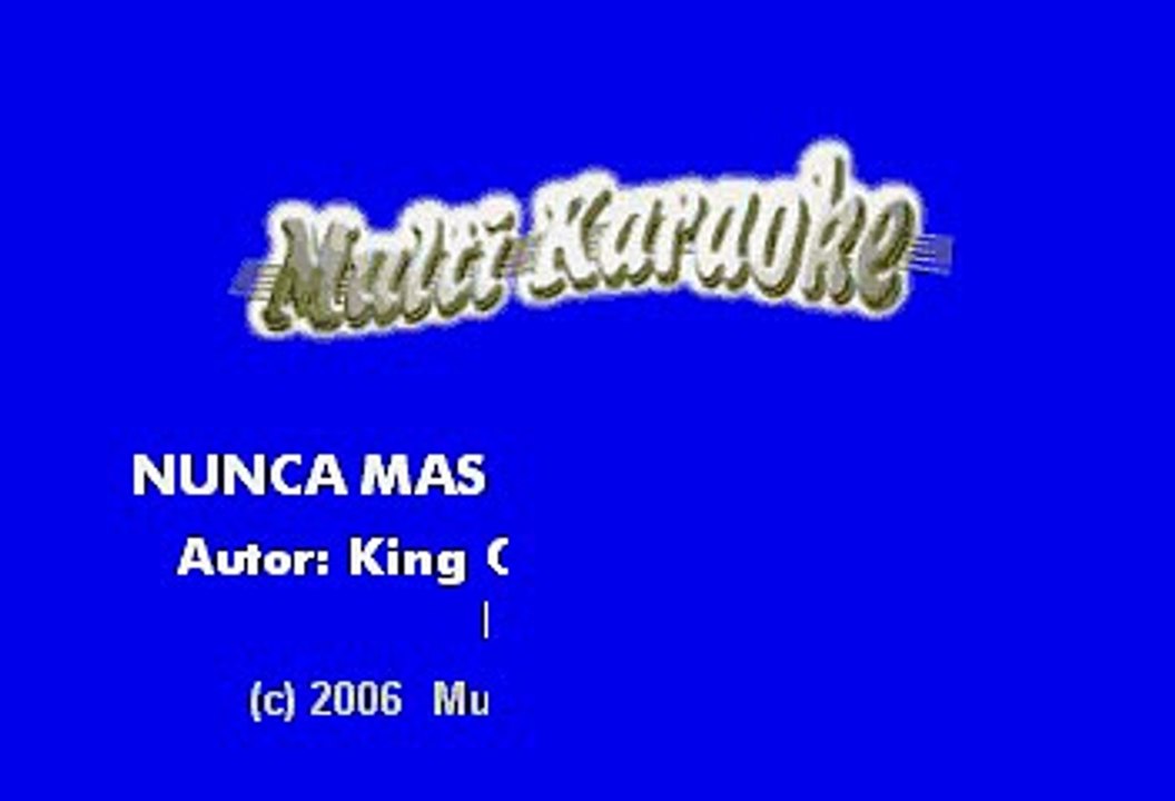 Alegres de la Sierra - Nunca más podré olvidarte (Karaoke)