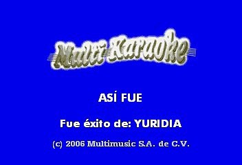 ASI FUE - YURIDIA (KARAOKE)