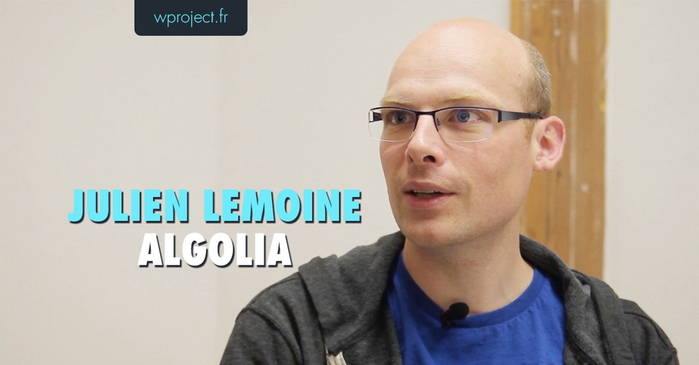 Interview de Julien Lemoine, Co-fondateur d'Algolia
