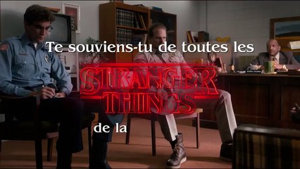 Te souviens-tu de STRANGER THINGS Saison 1