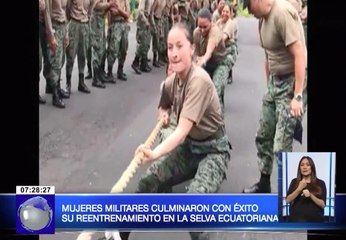 Mujeres militares culminaron con éxito su reentrenamiento en la selva ecuatoriana