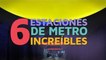 6 Estaciones de metro increíbles 