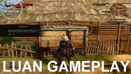 LUAN GAMEPLAY JOGANDO WITCHER 3 (Canal Original)
