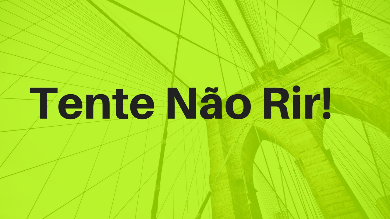 Tente não rir-Os videos mais engraçados de 2017!
