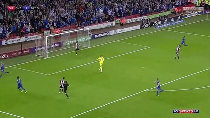 Islam Slimani Goal - Sheffield United vs Leicester City 0-2 22.08.2017