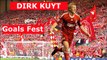 Dirk Kuyt Goals Fest Liverpool FC