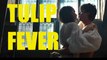 TULIP FEVER - Red Band Trailer #1 (2017) - Alicia Vikander, Cara Delevingne, Dane DeHaan, Christoph Waltz