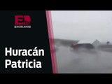 La fuerza con que golpeó el huracán Patricia a costas de Jalisco  / Excélsior Informa