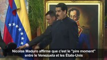 'Pire moment' entre le Venezuela et les USA, dit Maduro