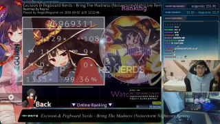 AngeLMegumin | Excision & Pegboard Nerds Bring The Madness [MADNESS] FC 99.36%