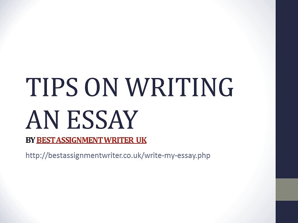 Write My Essay - Tips by Best Assignment Writer