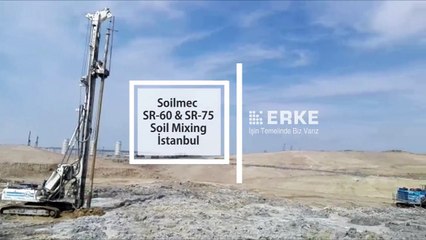 Soilmec SR-60 & SR-75 Soil Mixing, İstanbul / 23.08.2017 / Erke Group