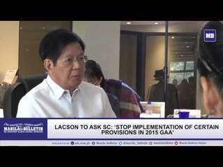 Lacson to ask SC: ‘Stop implementation of certain provisions in 2015 GAA