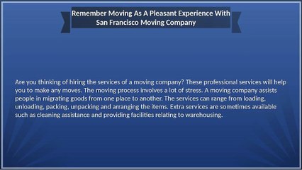 Remember Moving As A Pleasant Experience With San Francisco Moving Company
