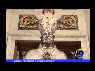 Andria | Gustando il centro storico