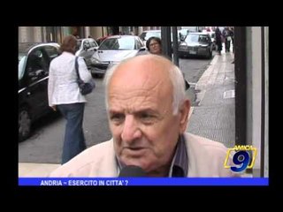 Andria |  Esercito in città
