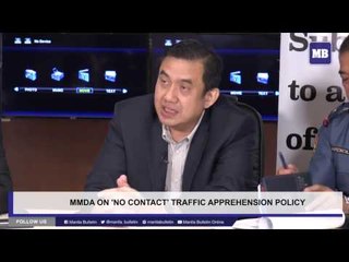 MB HotSeat: MMDA on 'No Contact' traffic apprehension policy