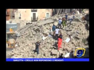 Barletta | Crollo, non rispondono i 3 indagati