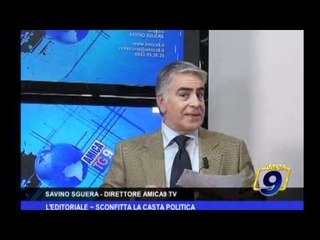 L'editoriale | Sconfitta la casta politica