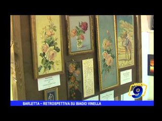 Barletta | Retrospettiva su Biagio Vinella