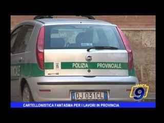 Cartellonistica fantasma per i lavori in provincia