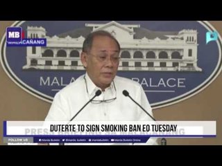 Duterte to sign smoking ban EO Tuesday