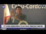 P27-B Cebu-Cordova bridge to ease travel from Cebu to Mactan