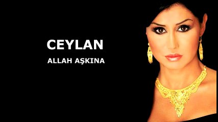 Ceylan - Allah Aşkına (Full Albüm)
