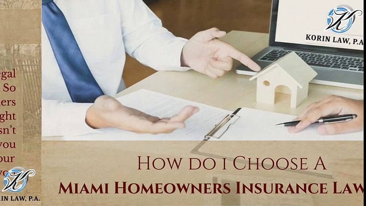 Know how Miami Homeowners Insurance Lawyer can help