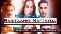 Rabitaankii Nafteyda 74 MAHADSANID Musalsal Heeso Cusub Hindi af Somali Films Cunto Macaan Karis Fudud