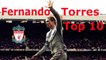 Fernando Torres The Best 10 Goals Liverpool FC