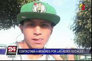 Identifican a presunto violador que captaba a menores a través de las redes sociales