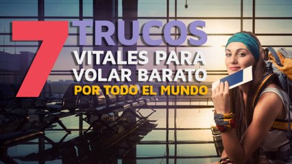 7 Trucos vitales para encontrar Vuelos Baratos ✈️