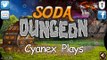 SODA DUNGEON # 1 -  SODA CAN DEFEAT EVIL!!