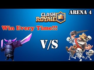 Clash Royale # 2 - WIN EVERY TIME IN ARENA 4