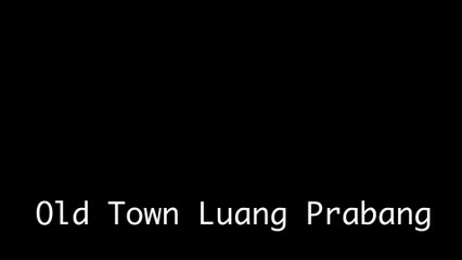 Old Town Luang Prabang