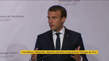 La directive sur le travail détaché est "une trahison des fondamentaux de l'Europe", estime Macron